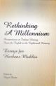 Rethinking a Millennium; Perspectives on Indian History From the Eighth to the Eighteenth Century - Essays for Harbans Mukhia 