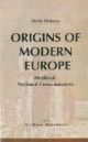 Origins of Modern Europe: Medieval National Consciousness