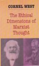 The Ethical Dimensions of Marxist Thought 
