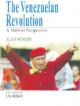 The Venezuelan Revolution: A Marxist Perspective