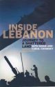 Inside Lebanon: Journey to a Shattered Land 