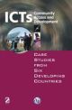 ICTs Community Access and Development: Case Studies From Six Developing Countries