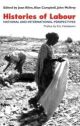 Histories of Labour: National and International Perspectives