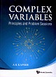 Complex Variables - Principles and Problem Sessions 