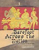 Barefoot Across the Nation - Maqbool Fida Husain and the Idea of India 