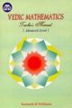 Vedic Mathematics Teacher`s Manual (Vol. 3): Advanced Level