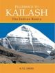 Pilgrimage To Kailash : The Indian Route