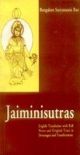 Jaiminisutras:(Eng. Tr. With Full Notes & Original Texts In Devanagari(& Original Texts In Devanagari & Transliteration))