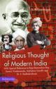 Religious Thought Of Modern India : With Special Reference To Raja Rammohun Roy, Swami Vivekananda, Mahatma Gandhi And Dr. S. Radhakrishnan