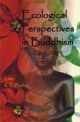 Ecological Perspectives In Buddhism