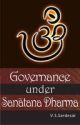 Governance Under Sanatana Dharma