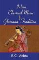 Indian Classical Music & Gharana Tradition
