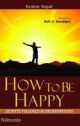 How To Be Happy