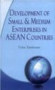 Development Of Small & Medium Enterprises In Asean Countries