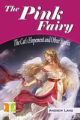 Fiction Classics - The Pink Fairy : The Cat???s Elopement And Other Stories