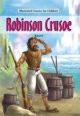 Illustrated Classics For Children - Robinson Crusoe