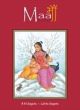 Maa: The Mother : The most loveable in the Universe