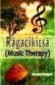 Ragacikitsa - (Music Therapy) 