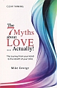 The 7 Myths about Love? Actually! 