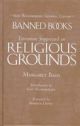 Banned Books: Literature Suppressed On Religious Grounds (hb)