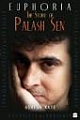 Euphoria: The Story of Palash Sen