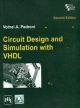 Circuit Design & Simulation With Vhdl, 2/e