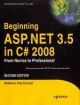 Beginning Asp .net 3.5 In C# 2008 From Novice To Professional  
