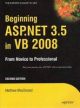 Beginning Asp.net 3.5 In Vb 2008: From Novice To Professional, 2nd Ed 