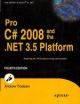 Pro C# 2008 And The .Net 3.5 Platform 