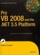 Pro VB 2008 And The .NET 3.5 Platform, 3ed