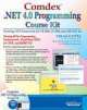Comdex .NET 4.0 Programming Course Kit: Covering .NET Framework 4.0, Vb 2010, C# 2010,And Asp.NET 4.0 (With CD)