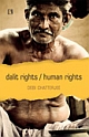 DALIT RIGHTS / HUMAN RIGHTS