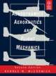 Aerodynamics Aeronautics And Flight Mechanics, 2nd Edition