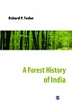 A FOREST HISTORY OF INDIA