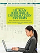 HUMAN RESOURCE INFORMATION SYSTEMS, 2E: Basics, Applications, and Future Directions 