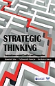 STRATEGIC THINKING:  Explorations around Conflict and Cooperation 