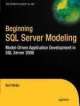 Beginning SQL Server Modeling: Model-Driven Application Development In SQL Server 2008 