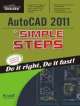 Autocad 2011 In Simple Steps 