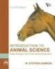 Introduction To Animal Science: Global, Biological, Social, And Industry Perspectives , 4th edi..,