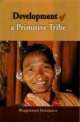 Development Of A Primitive Tribe: A Study Of Didais 