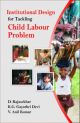 Institutional Design For Tackling Child Labour Problem: A Study of the State Child Labour Project in Karnataka