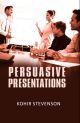 Persuasive presentation