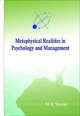 Metaphysical Realities In Psychology And Management: A Sacred Path To Intuittive Awarenees 