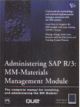 Administering Sap R/3:mm-materials Management Module