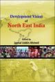 Development Vision Of North East India