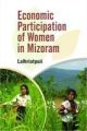 Economic Participation Of Women In Mizoram 