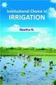 Institutional Choice In Irrigation A Case Study Of Distribution In A Command Area In Kerala 