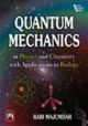 Quantum Mechanics In Physics And Chemistry With Applications To Biology