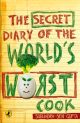 The Secret Diary of the World`s Worst Cook