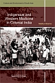 Indigenous and Western Medicine in Colonial India 